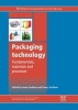 Packaging Technology - Fundamentals, Materials and Processes (Hardcover) - Anne Emblem Photo