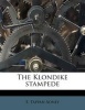 The Klondike Stampede (Paperback) - E Tappan Adney Photo