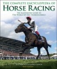 The Complete Encyclopedia of Horse Racing (Hardcover) - Bill Mooney Photo