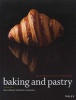 Baking and Pastry - Mastering the Art and Craft (Hardcover, 3rd Revised edition) - The Culinary Institute of America CIA Photo