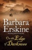 On the Edge of Darkness (Paperback) - Barbara Erskine Photo