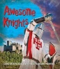 Fast Facts! Awesome Knights (Paperback, Main Market Ed.) - Kingfisher Photo