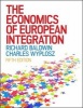 The Economics of European Integration (Paperback, 5th Revised edition) - Richard Baldwin Photo