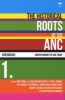 The Historical Roots of the ANC, Vol 1 (Paperback) - Ben Turok Photo