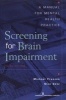 Screening for Brain Impairment - A Manual for Mental Health Practice (Paperback, 3rd Revised edition) - Michael D Franzen Photo