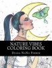 Nature Vibes - An Adult Coloring Book (Paperback) - Diana Nana Ferrer Photo