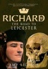 Richard III - The Road to Leicester (Paperback) - Amy Licence Photo