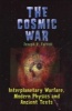 Cosmic War - Interplanetary Warfare, Modern Physics and Ancient Texts (Paperback) - Joseph P Farrell Photo