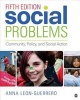 Social Problems - Community, Policy, and Social Action (Loose-leaf) - Anna Leon Guerrero Photo