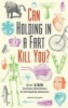 Can Holding in a Fart Kill You? - Over 150 Curious Questions and Intriguing Answers (Paperback) - Andrew Thompson Photo