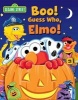 Sesame Street: Boo! Guess Who, Elmo! (Board book) - Ernie Kwiat Photo