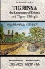 The Essential Guide to Tigrinya - The Language of Eritrea and Tigray Ethiopia (Paperback) - Abraham Teklu Photo