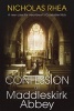 Confession at Maddleskirk Abbey (Hardcover) - Nicholas Rhea Photo