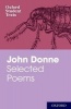 Oxford Student Texts: John Donne: Selected Poems (Paperback) - Richard Gill Photo