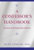 A Confessor's Handbook (Paperback, Revised and expanded ed) - Kurt Stasiak Photo