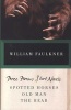 Three Famous Short Novels - Spotted Horses, Old Man, the Bear (Paperback) - William Faulkner Photo