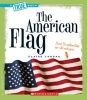 The American Flag (Paperback) - Elaine Landau Photo