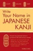 Write Your Name in Japanese Kanji (English, Japanese, Paperback) - Nobuo Sato Photo