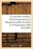 La Question Ouvriere. Discours Prononce Au Banquet Royaliste de Lille, Le 29 Septembre 1880 (French, Paperback) - Sans Auteur Photo