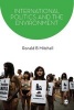 International Politics and the Environment (Paperback, New) - Ronald K Mitchell Photo