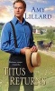 Titus Returns (Paperback) - Amy Lillard Photo