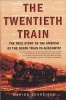 The Twentieth Train - The True Story of the Ambush of the Death Train to Auschwitz (Paperback) - Marion Schreiber Photo