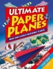 Ultimate Paper Planes (Paperback) - Arcturus Publishing Photo