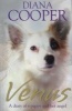 Venus - A Diary of a Puppy and her Angel (Paperback) - Diana Cooper Photo