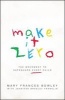 Make It Zero - The Movement to Safeguard Every Child (Paperback) - Mary Frances Bowley Photo