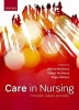 Care in Nursing - Principles, Values and Skills (Paperback) - Wilfred McSherry Photo