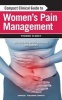 Compact Clinical Guide to Women's Pain Management - An Evidence-Based Approach for Nurses (Paperback) - Yvonne M DArcy Photo