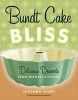 Bundt Cake Bliss - Delicious Desserts from Midwest Kitchens (Paperback) - Susanna Short Photo