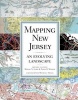 Mapping New Jersey - An Evolving Landscape (Hardcover) - Maxine N Lurie Photo