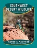 Southwest Desert Wildlife Nature Activity Book (Novelty book, 2nd Revised edition) - James Kavanagh Photo