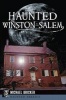 Haunted Winston-Salem (Paperback) - Michael L Bricker Photo