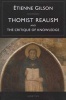 Thomist Realism - And the Critique of Knowledge (Paperback) - Etienne Gilson Photo