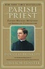 Parish Priest - Father Michael McGivney and American Catholicism (Paperback, annotated edition) - Douglas Brinkley Photo