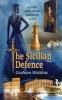 The Sicilian Defence - A Thriller Where the Past and the Present Collide. (Paperback) - MR Graham Watkins Photo