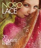 Noro Lace - 30 Exquisite Knits (Hardcover) - Sixth Spring Books Photo