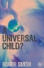 A Universal Child? (Paperback) - Rogers Smith Photo