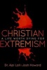 Christian Extremism (Paperback) - Dr Ajai Lall Photo