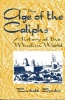 The Age of the Caliphs - History of the Muslim World (Paperback) - Bertold Spuler Photo