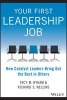 Your First Leadership Job - How Catalyst Leaders Bring Out the Best in Others (Paperback) - Tacy M Byham Photo