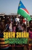 South Sudan - From Revolution to Independence (Paperback) - Arnold Matthew Photo