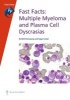 Fast Facts: Multiple Myeloma and Plasma Cell Dyscrasias (Paperback) - Sagar Lonial Photo