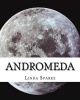 Andromeda (Paperback) - Mrs Linda M Sparks Photo