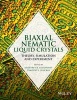 Biaxial Nematic Liquid Crystals - Theory, Simulation and Experiment (Hardcover) - Geoffrey R Luckhurst Photo