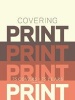 Covering Print - 75 Covers, 75 Years (Paperback) - Steven Heller Photo