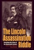 The Lincoln Assassination Riddle - Revisiting the Crime of the Nineteenth Century (Hardcover) - Frank J Williams Photo