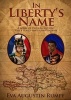 In Liberty's Name (Paperback) - Eva Augustin Rumpf Photo